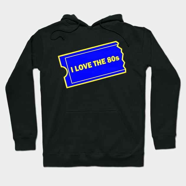 I Love the 80s! Hoodie by RetroZest